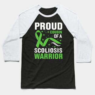 Proud cousin of a scoliosis warrior Baseball T-Shirt